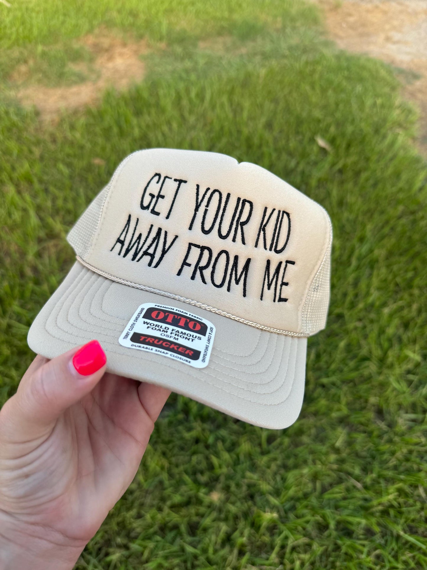 Get Your Kid Away From Me Foam Trucker Hat ||Foam Trucker Cap || tan Trucker ||