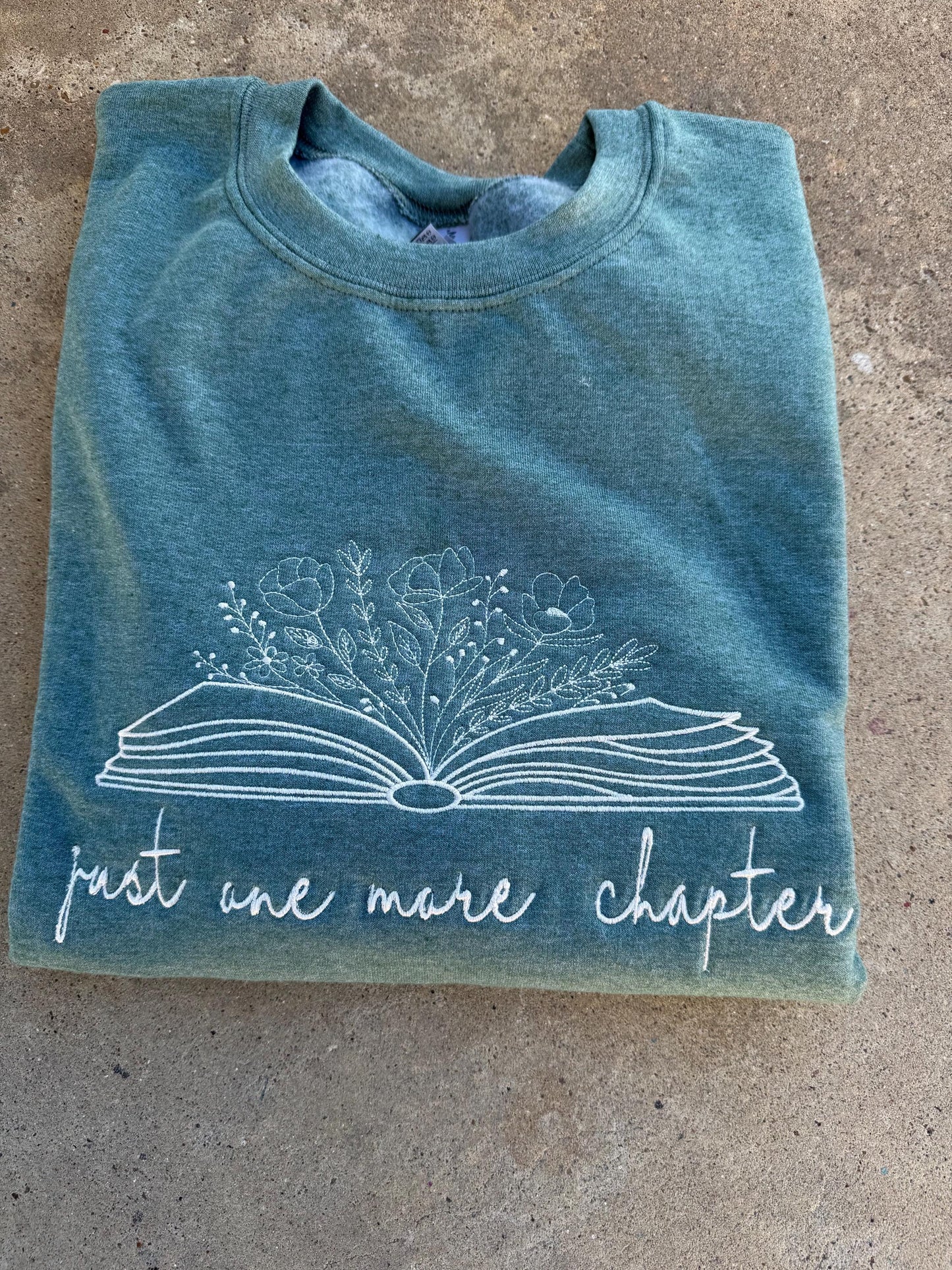 One More Chapter Sweatshirt || Comfy Sweatshirt || Booked || Reading