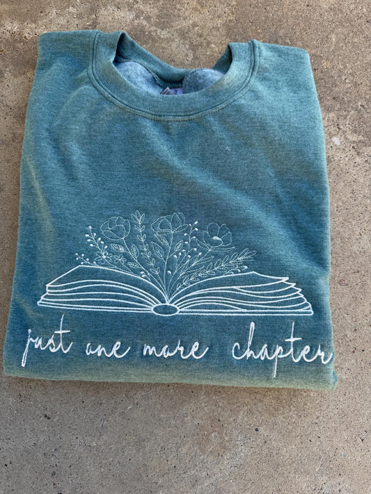 One More Chapter Sweatshirt || Comfy Sweatshirt || Booked || Reading
