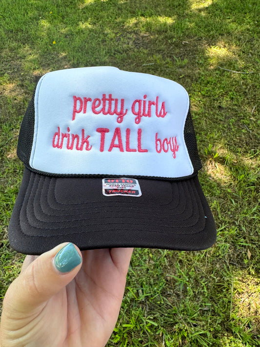 Pretty girls drink Tall boys Trucker Hat || Foam trucker Hat || Pretty girls || Tall boys hat